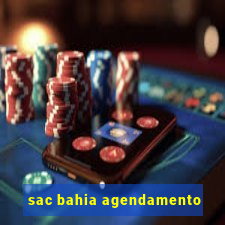 sac bahia agendamento